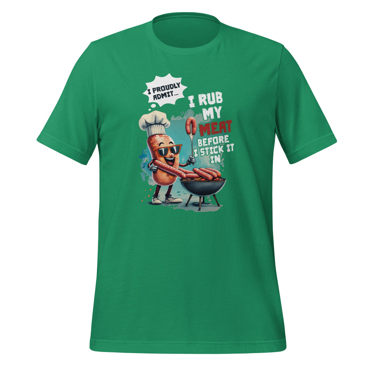 I Proud Admit I Rub My Meat Before I Stick It In Ask Me product image 5