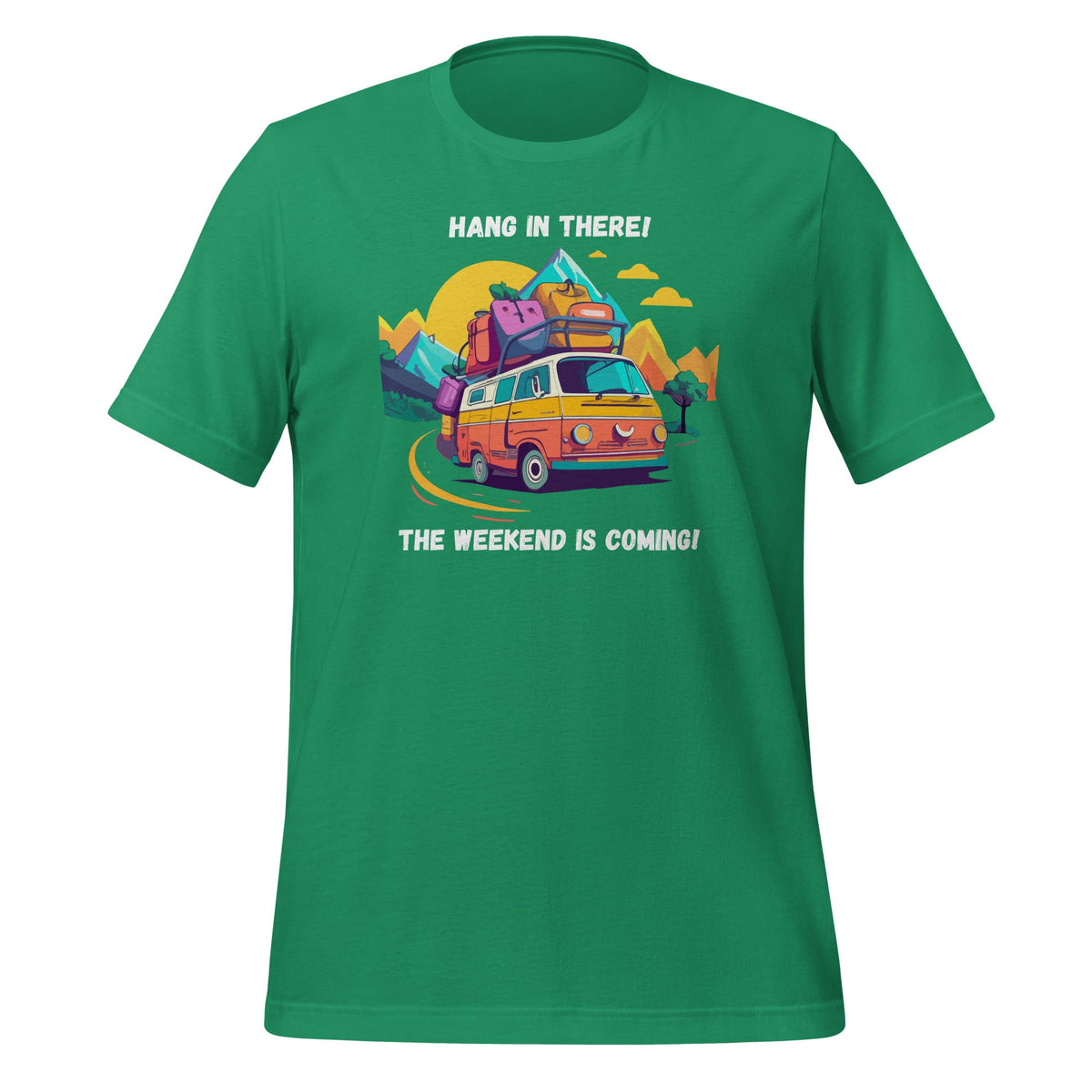 Hang In There Weekend Is Coming Camper Traveler Unisex product image 5
