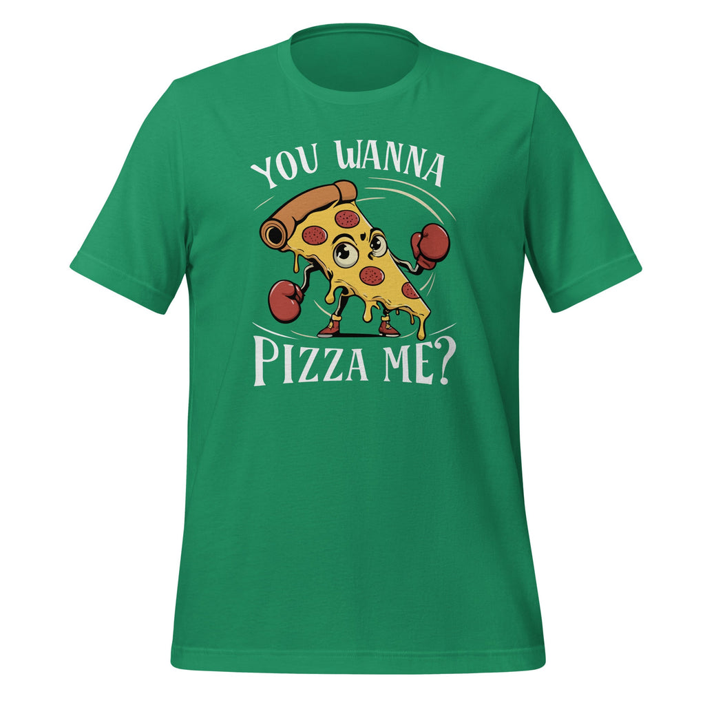 You Wanna Pizza Me Food Foodie Lover Fast Unisex T-Shirt product image 5