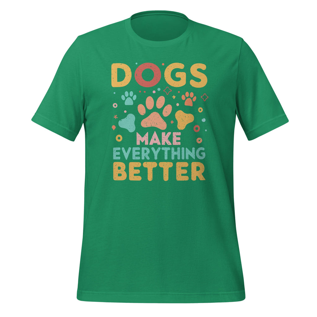 Dogs Make Everything Better Animal Dog Lover Saying Unisex product image 5