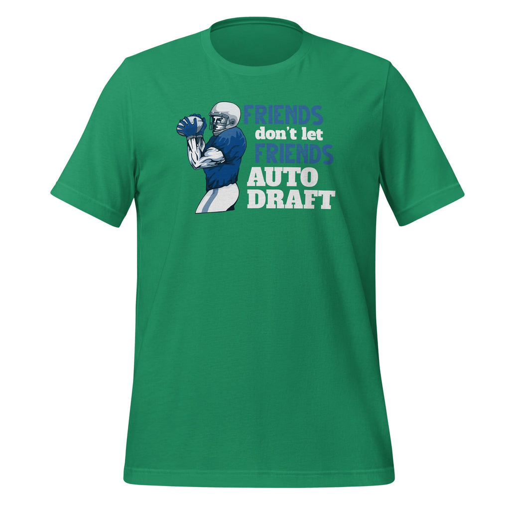Friends Dont Let Auto Draft Funny Fantasy Football Unisex product image 6