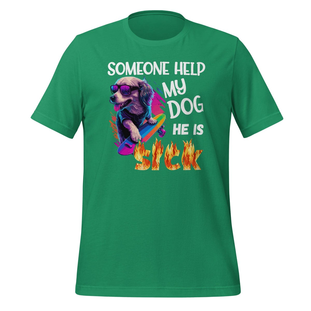 Someone Help My Dog He Is Sick Meme Funny Unisex T-Shirt product image 6