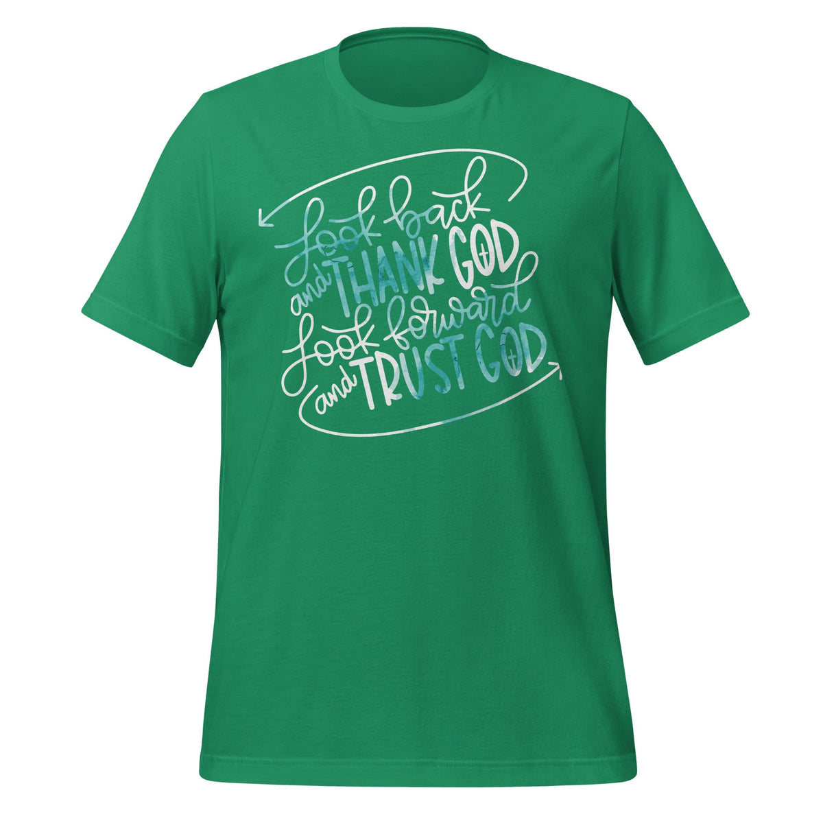Look Back And Thank God Forward Trust Unisex T-Shirt product image 6