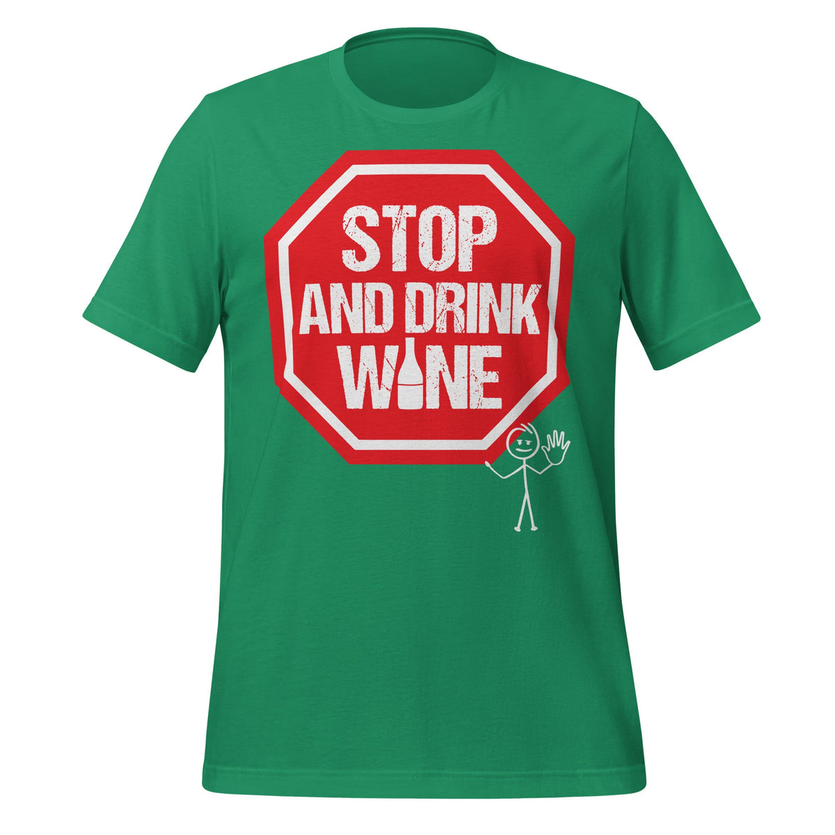 Stop and Drink Wine Funny Sayings Alcoholic Drinker Unisex product image 6