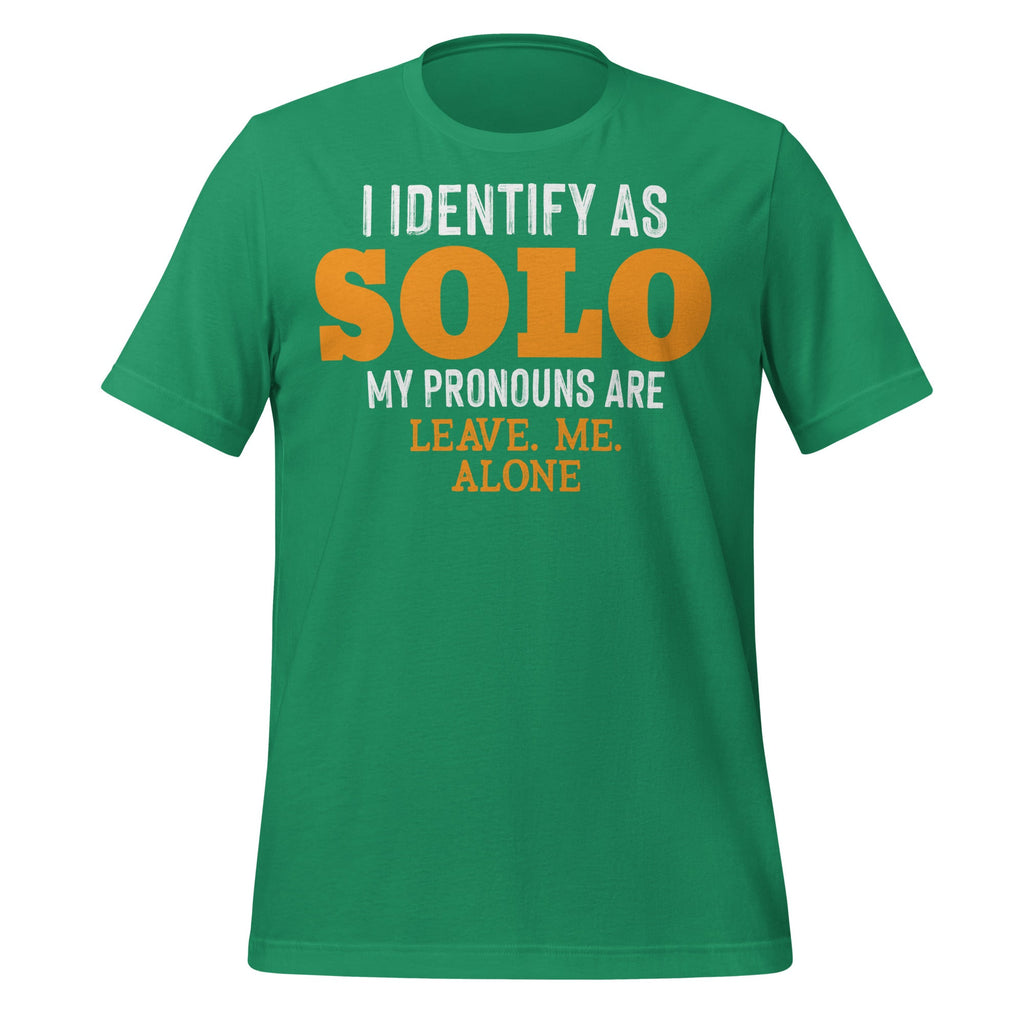 I Identify As Solo Leave Me Alone Funny Quote Unisex T-Shirt product image 6
