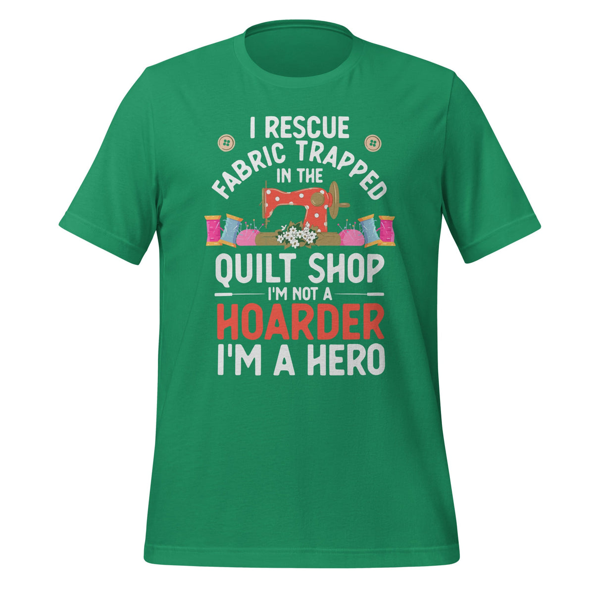 I Rescue Fabric Trapped In Quilt Shop Sewer Sewing Machine product image 6