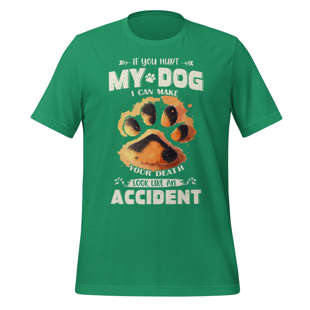 If You Hurt My Dog I Can Make Your Death Look Like Accident product image 6