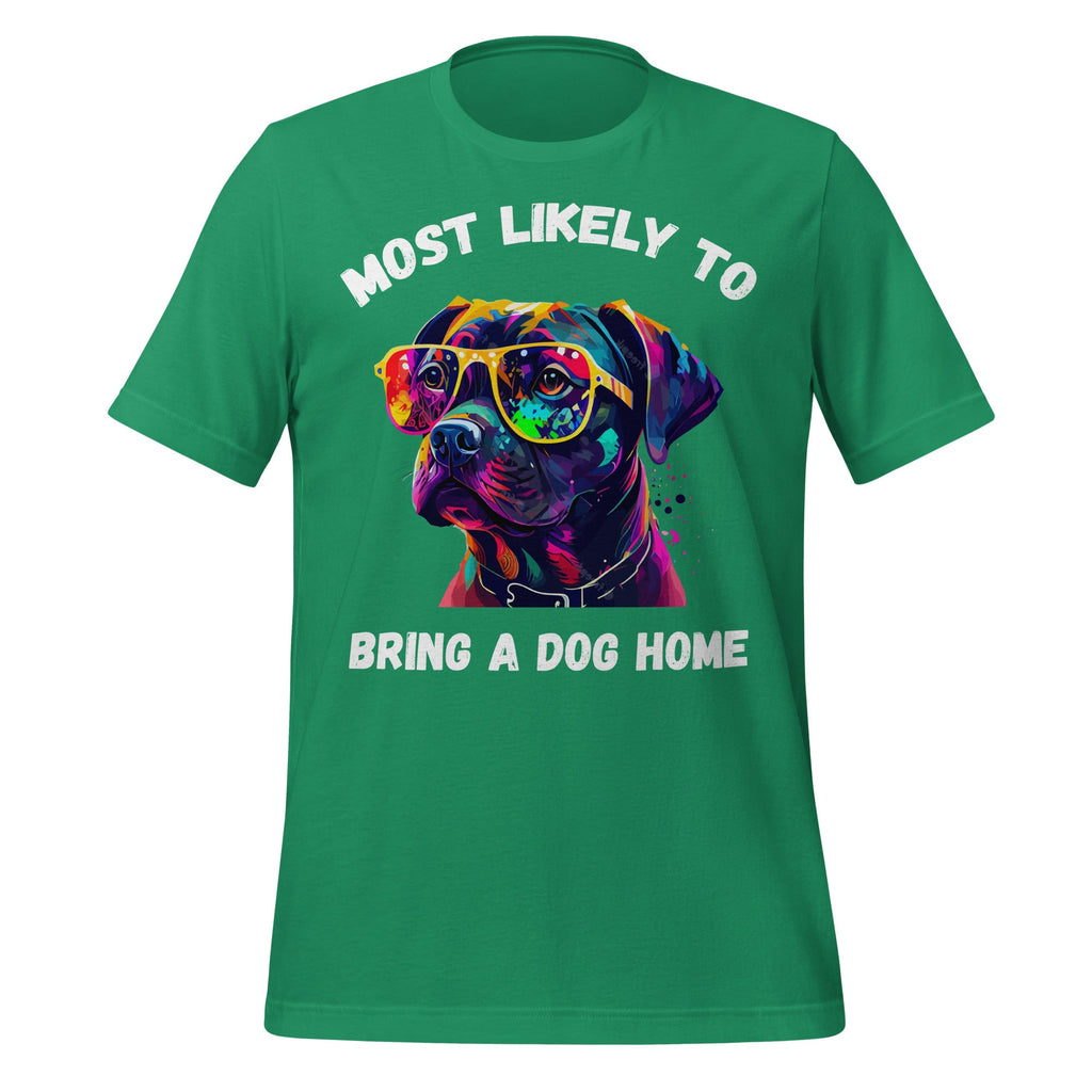 Most Likely To Bring A Dog Home Animal Boxer Rescue Unisex product image 6