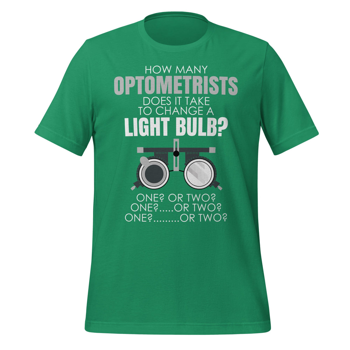 How Many Optometrists To Change A Light Bulb Funny Unisex product image 6