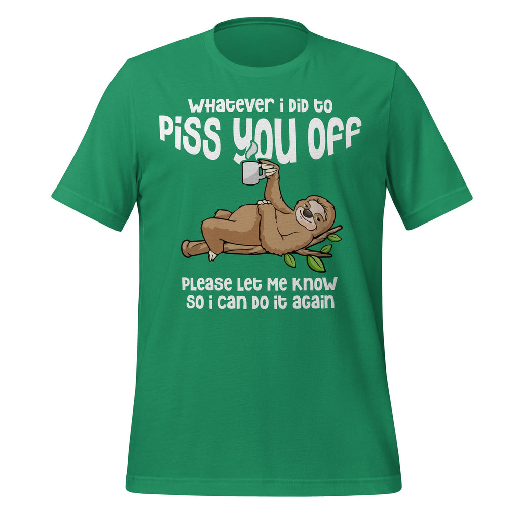 Whatever I Did To Piss You Off Please Let Me Know Sloth product image 6