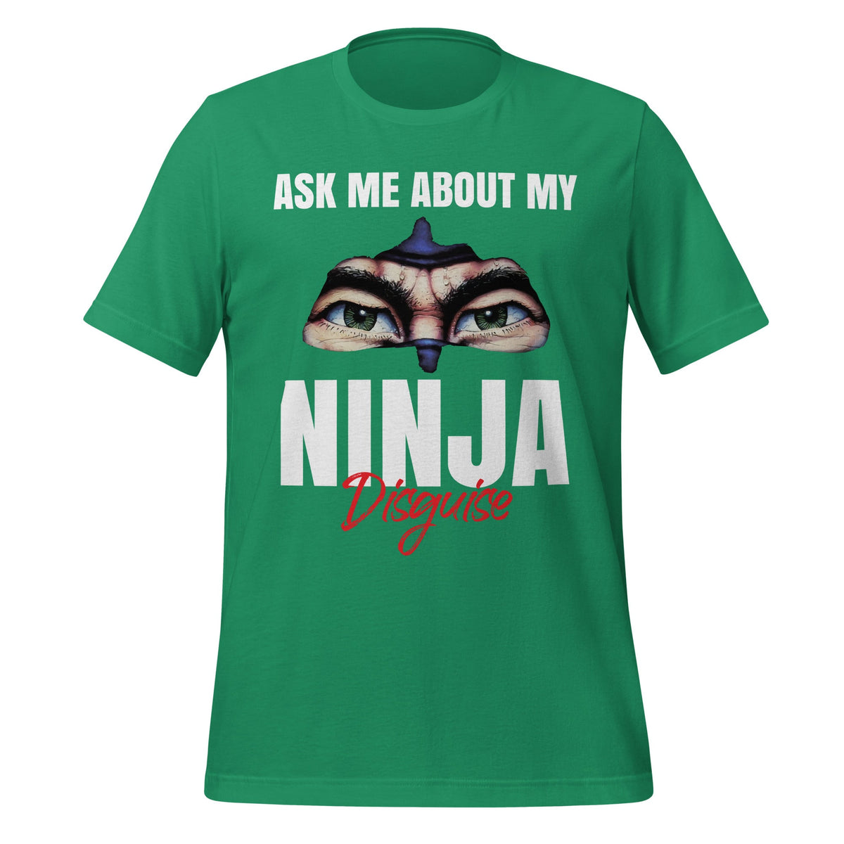 Ask Me About My Ninja Disguise Funny Face Parody Unisex product image 6