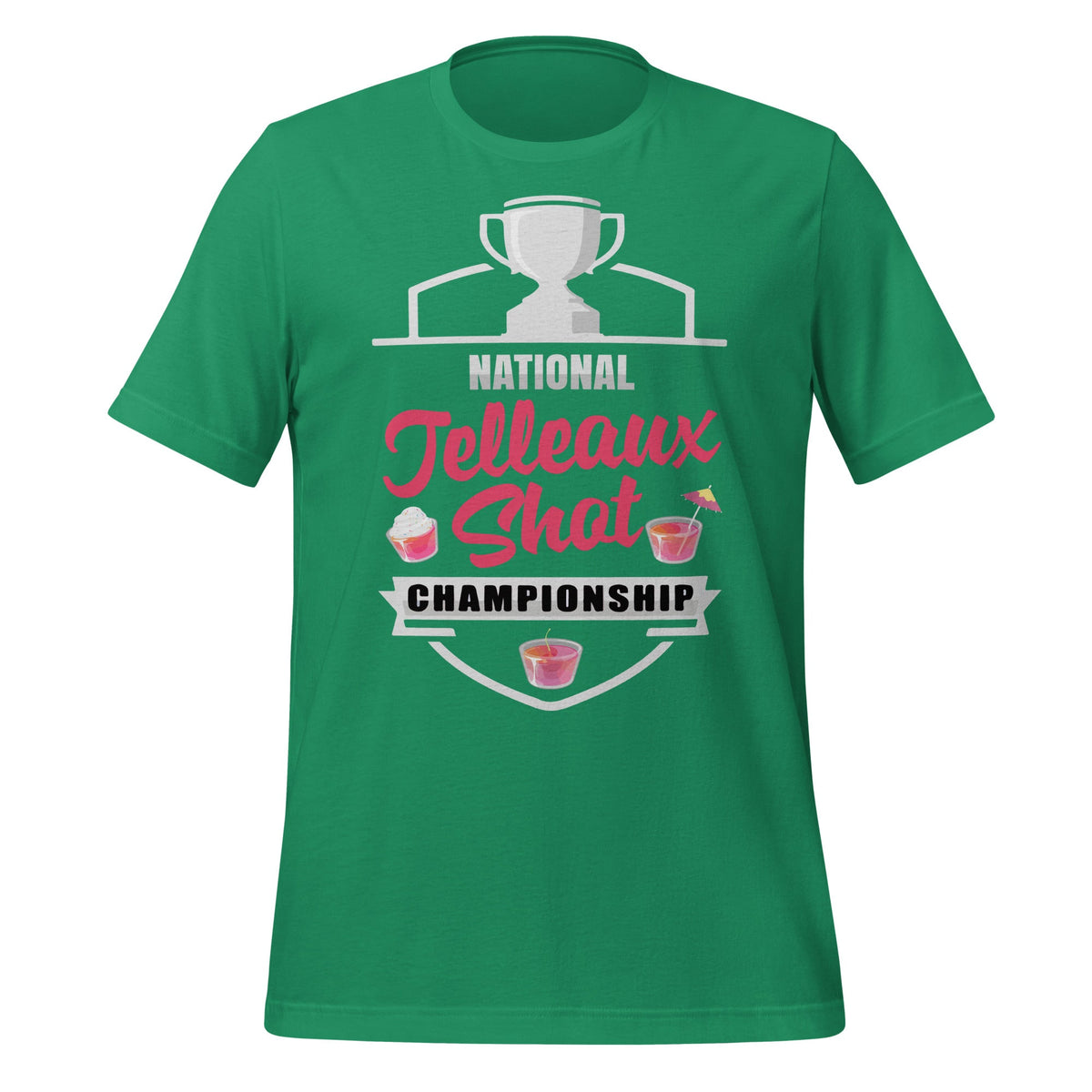 National Jelleaux Shot Champions Foodie Dessert Unisex product image 6