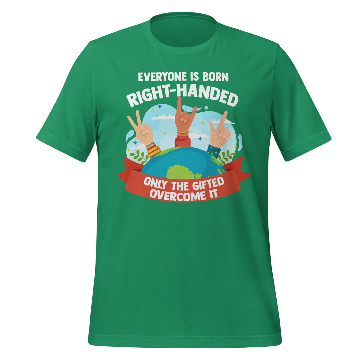 Everyone Is Born Right Handed Lefty Funny Left Unisex product image 6