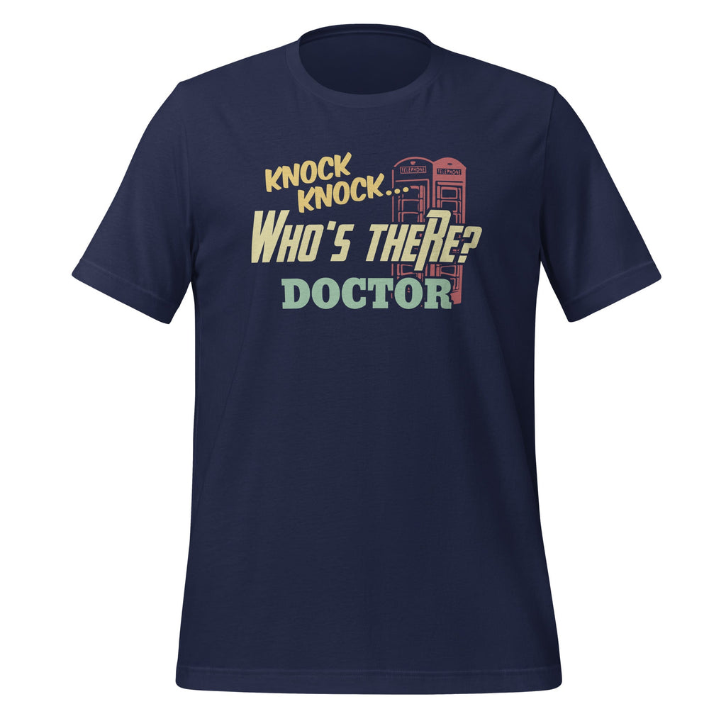 Knock Who's There Doctor - Funny Doctors Joke Unisex T-Shirt product image 3