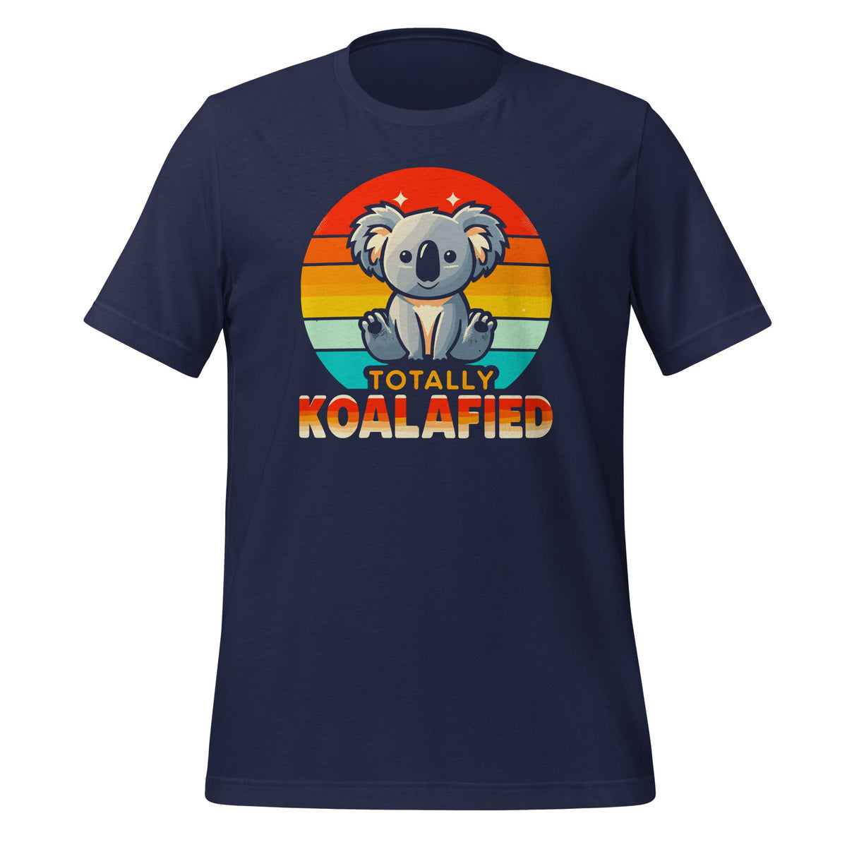 Totally Koala Koalafied Funny Cute Australian Animal Unisex product image 3
