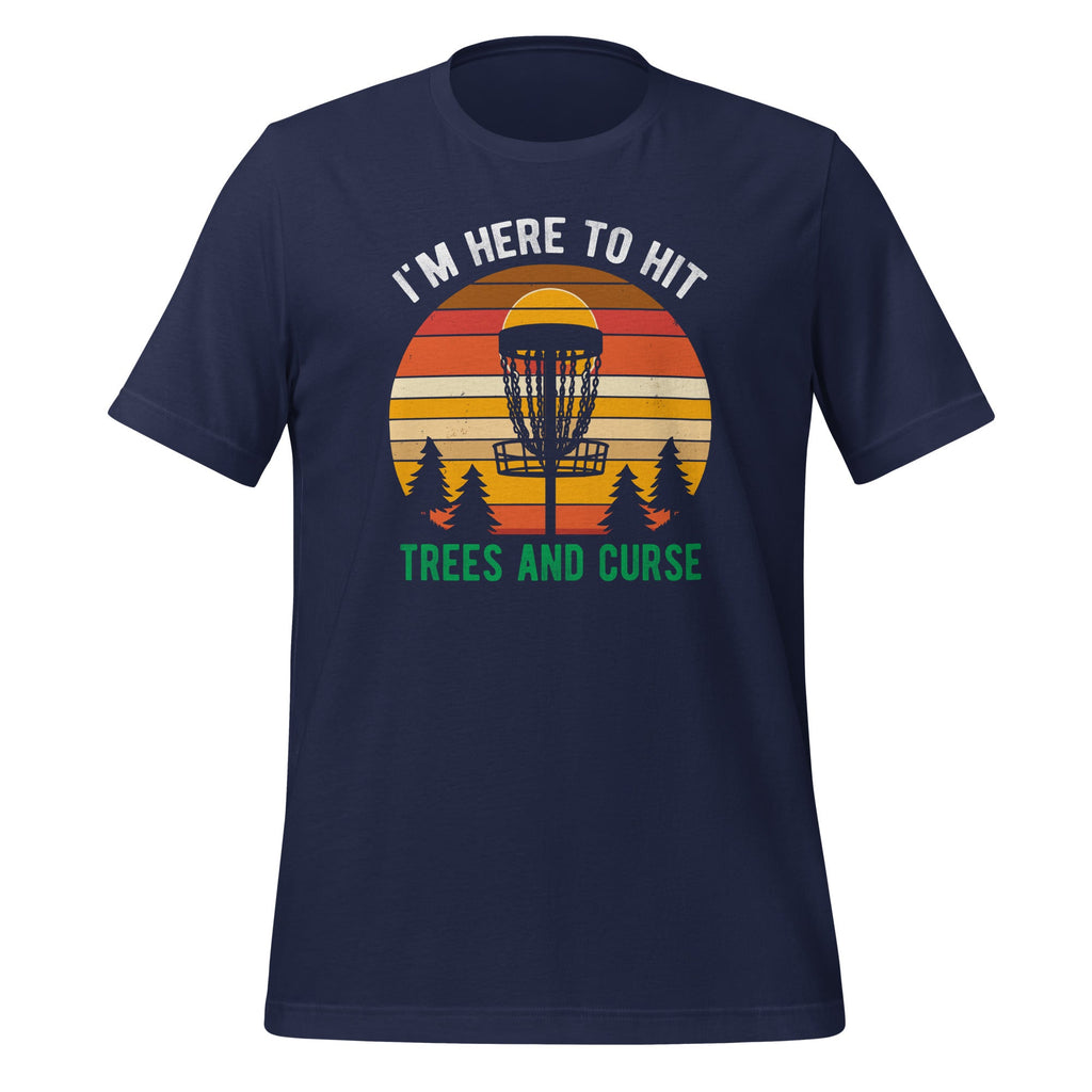 I'm Here To Hit Trees And Curse Disc Golf Funny Golfer product image 3