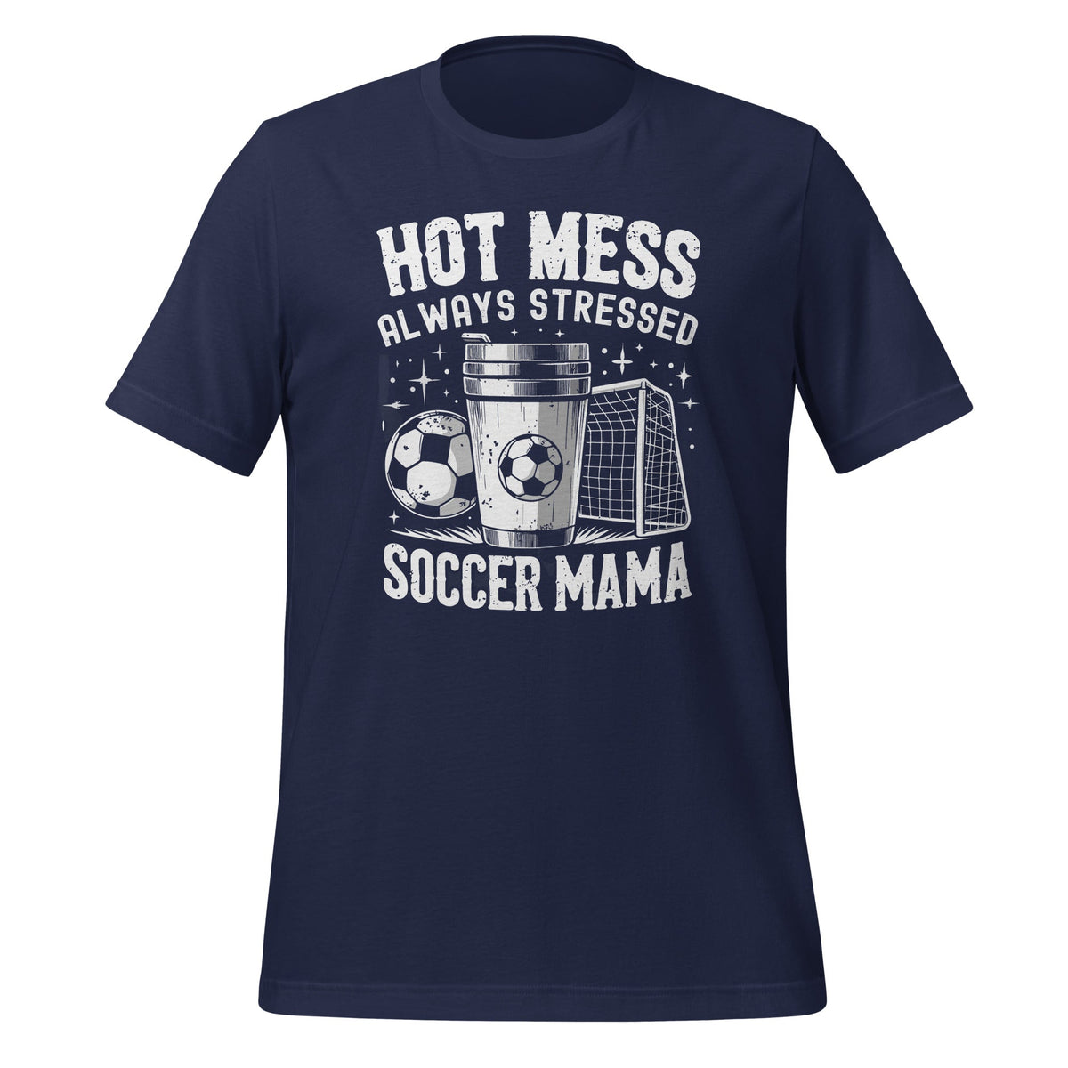 Hot Mess Always Stressed Soccer Mama Funny Sports Lover product image 3