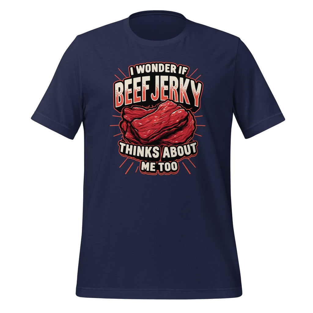 I Wonder If Beef Jerky Thinks About Me Too Keto Food Unisex product image 3