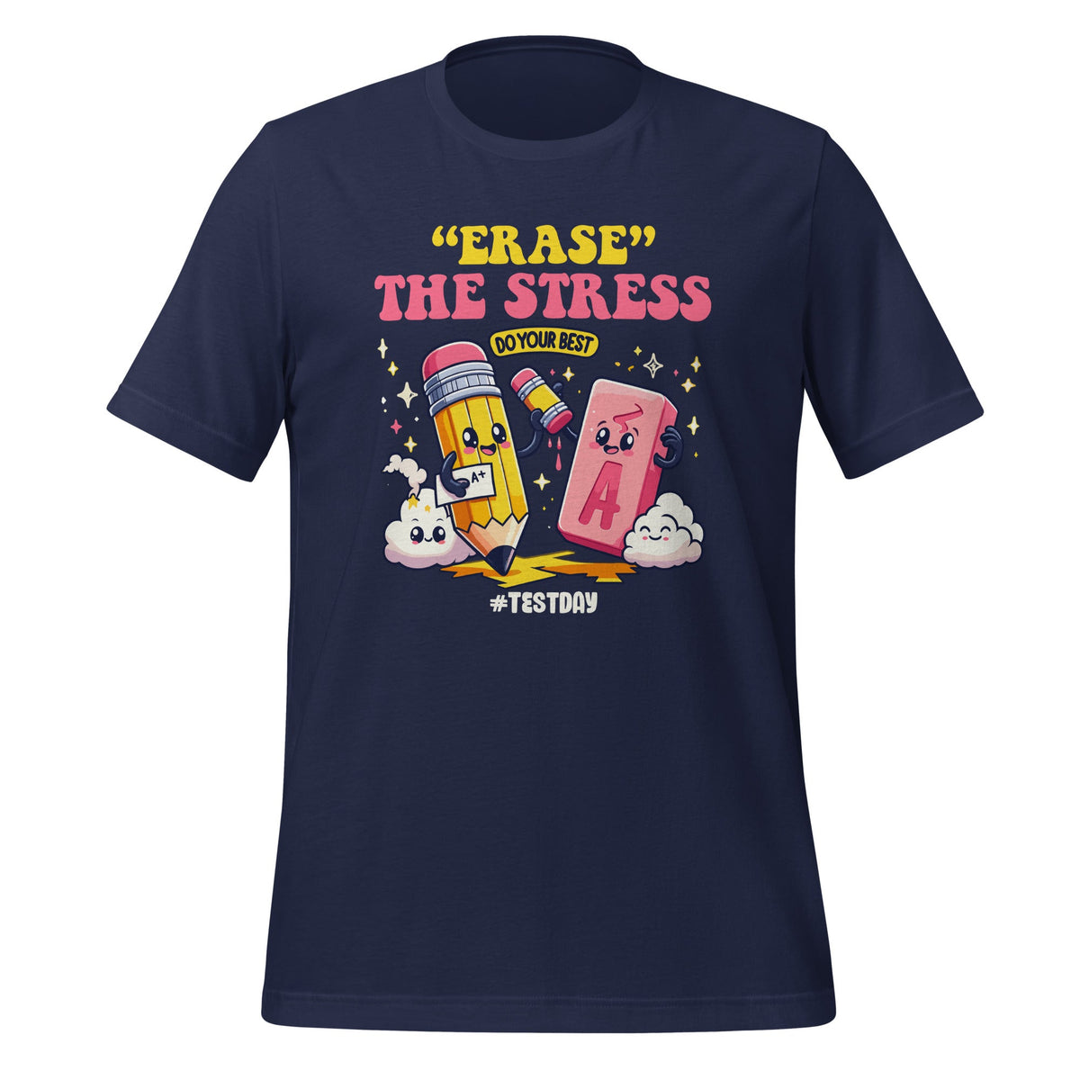 Erase The Stress Do Yours Best Test Day Student Teachers product image 3