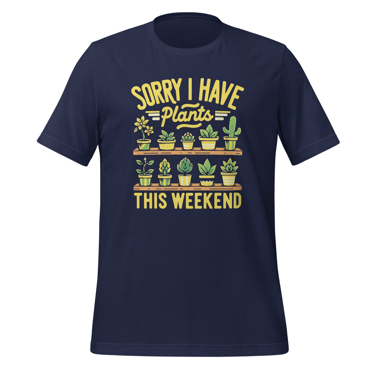 Funny Sorry I Have Plants This Weekend Gardening Exercise product image 3