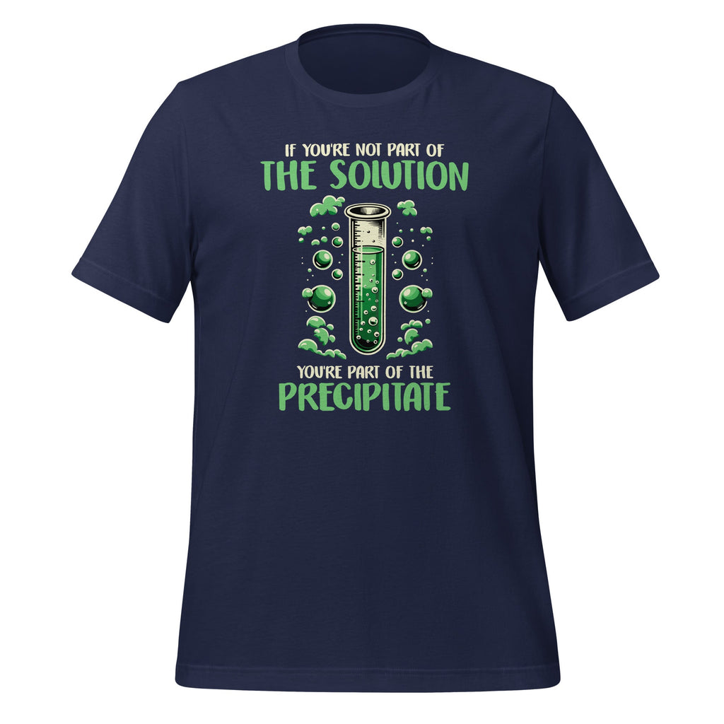 If You're Not Part of the Solution, of Precipitate product image 3