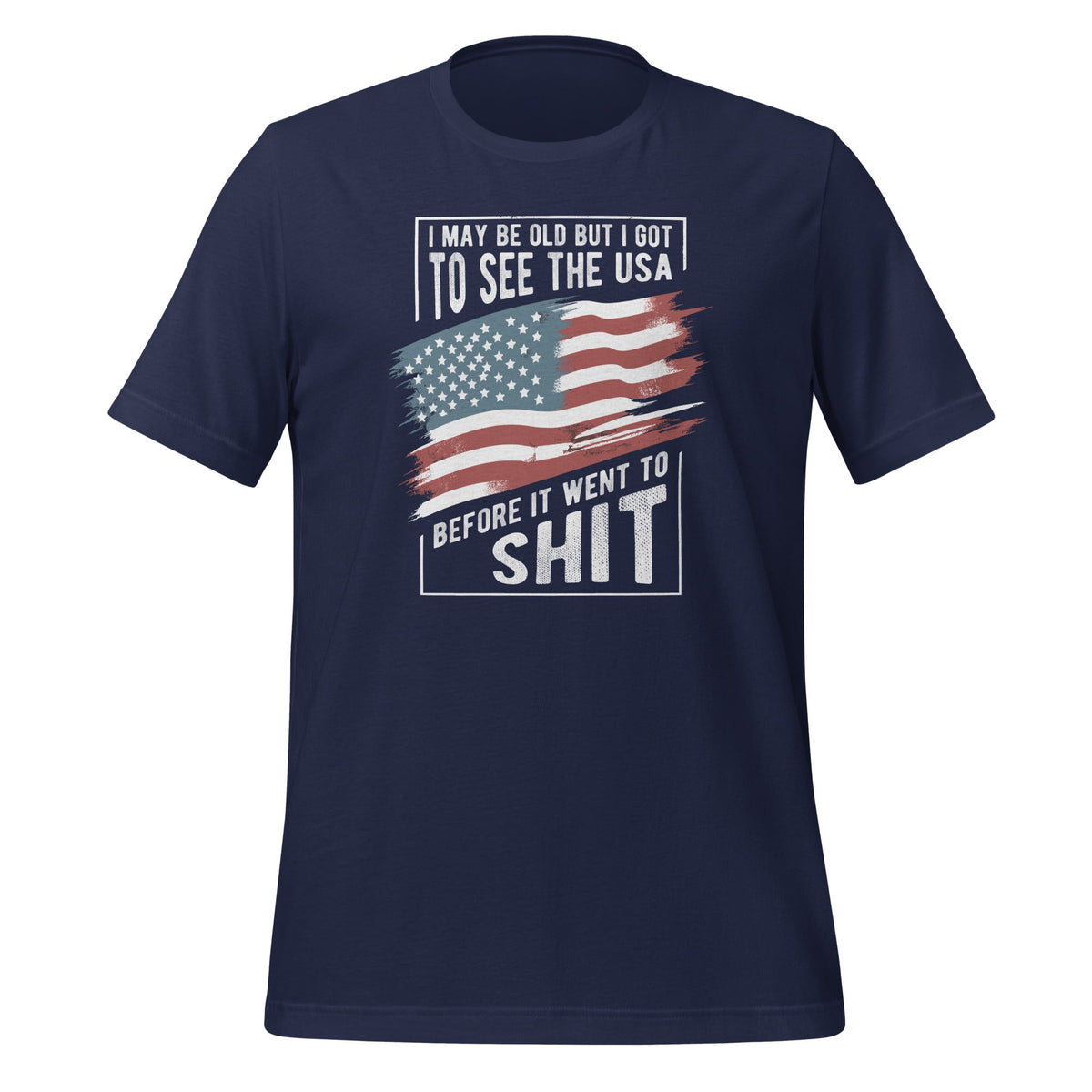 I May Be Old But I Got To See The USA Before It Went To product image 3