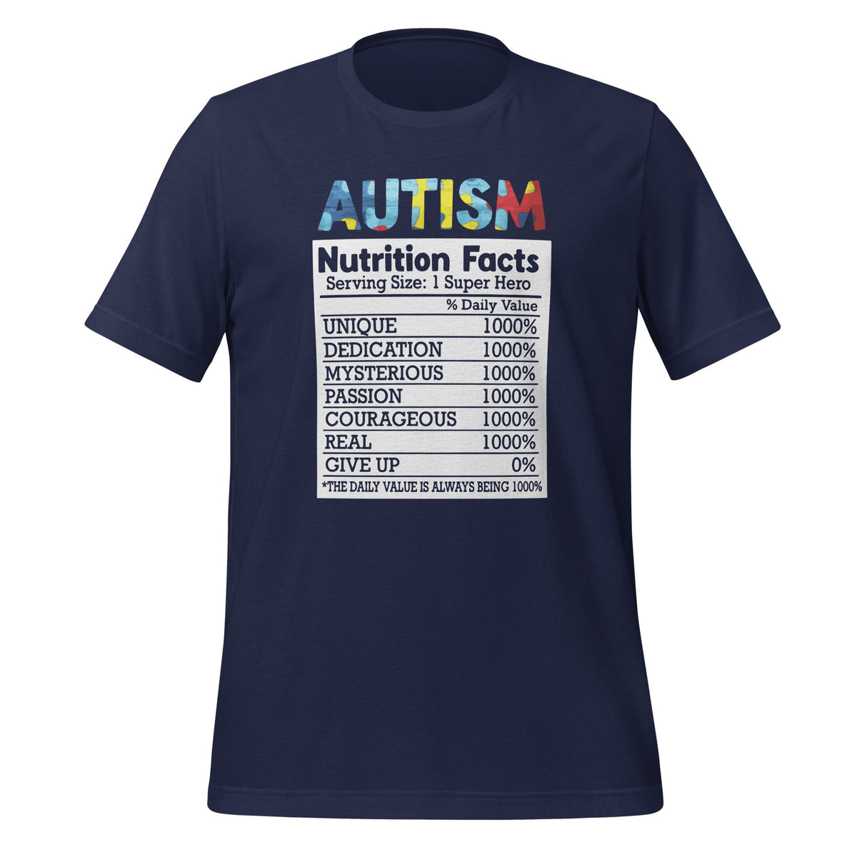 Autism Nutrition Fact Acceptance Awareness Day Funny Unisex product image 3