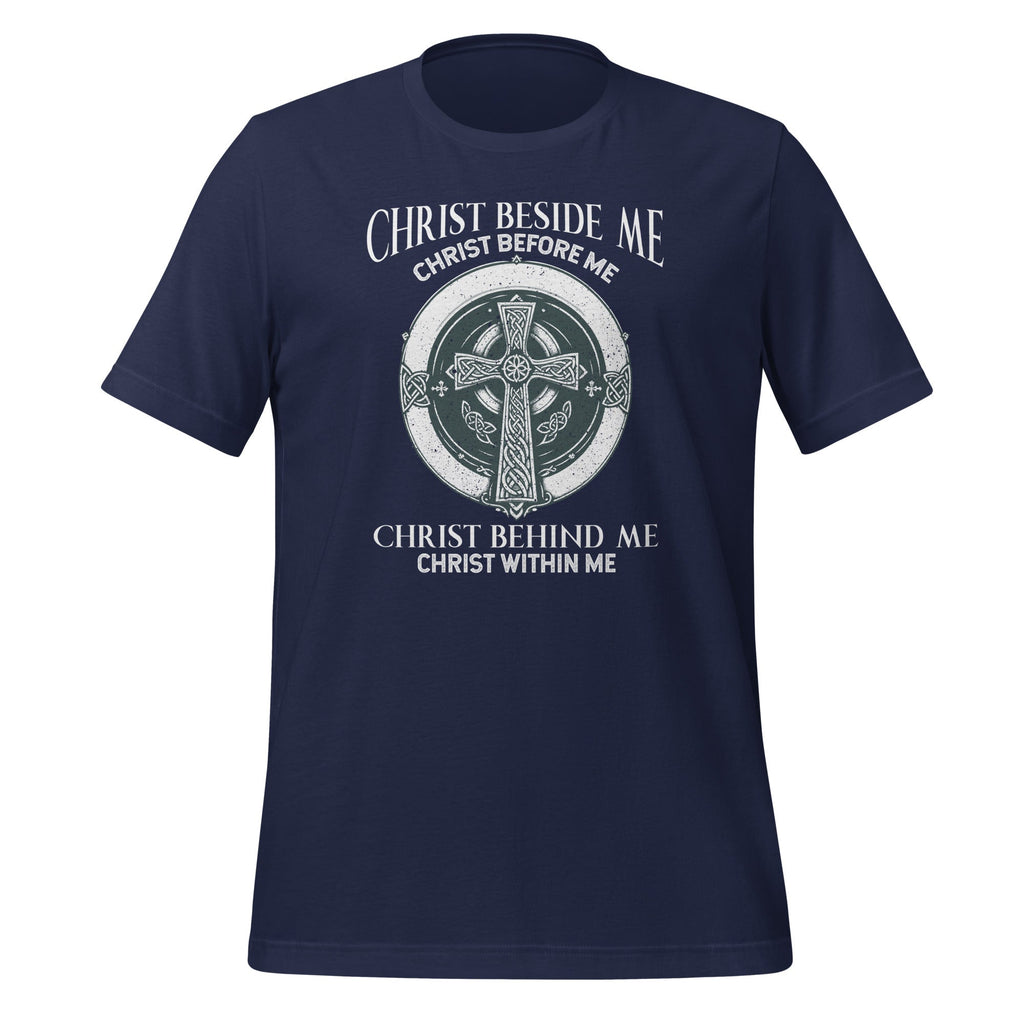Christ Beside Me Before Me Behind Me Unisex T-Shirt product image 3