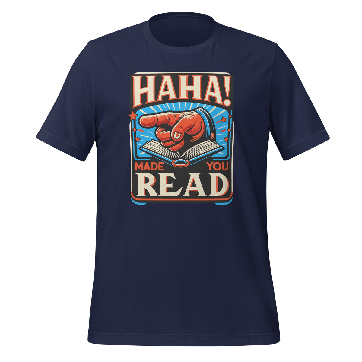 Haha Made You Read Cute School Librarian Day Teacher Unisex product image 3