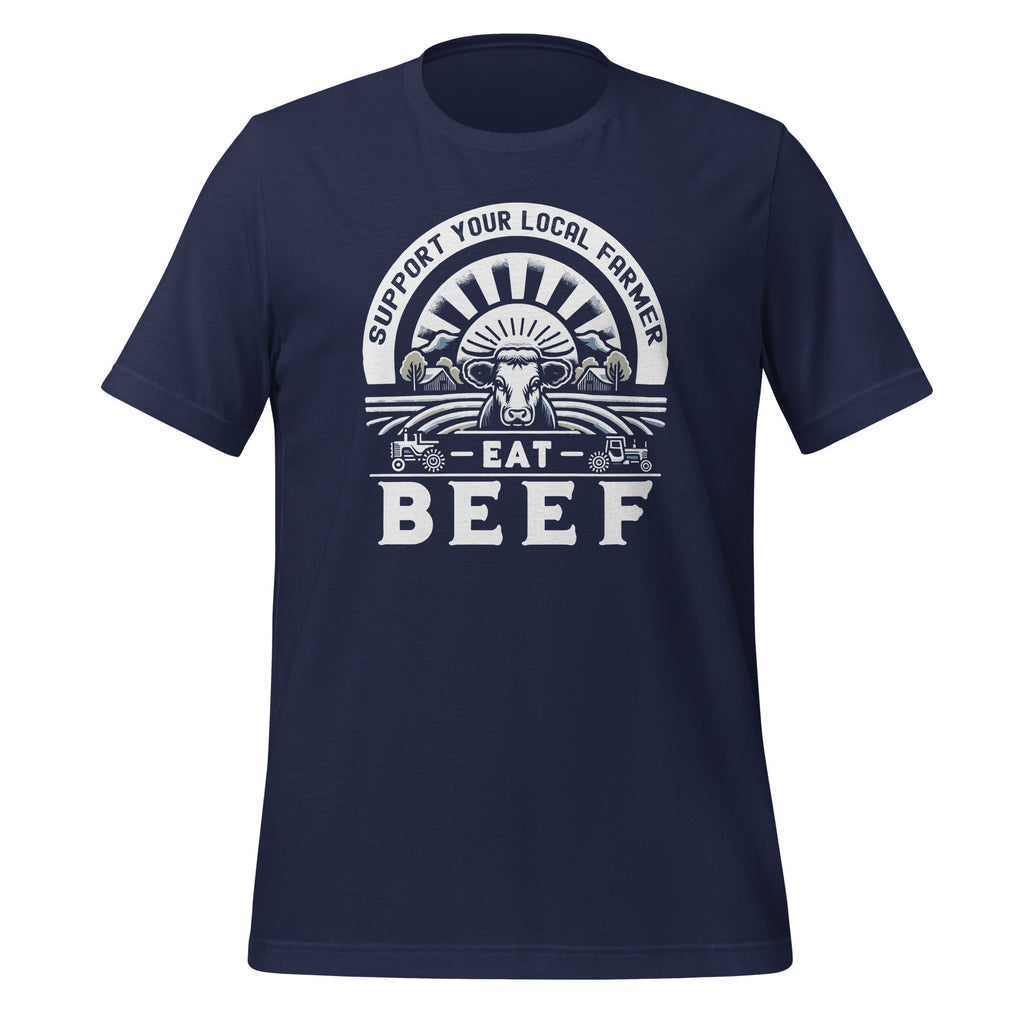Support Your Local Farmer Eat Beef Funny Farming Market product image 3