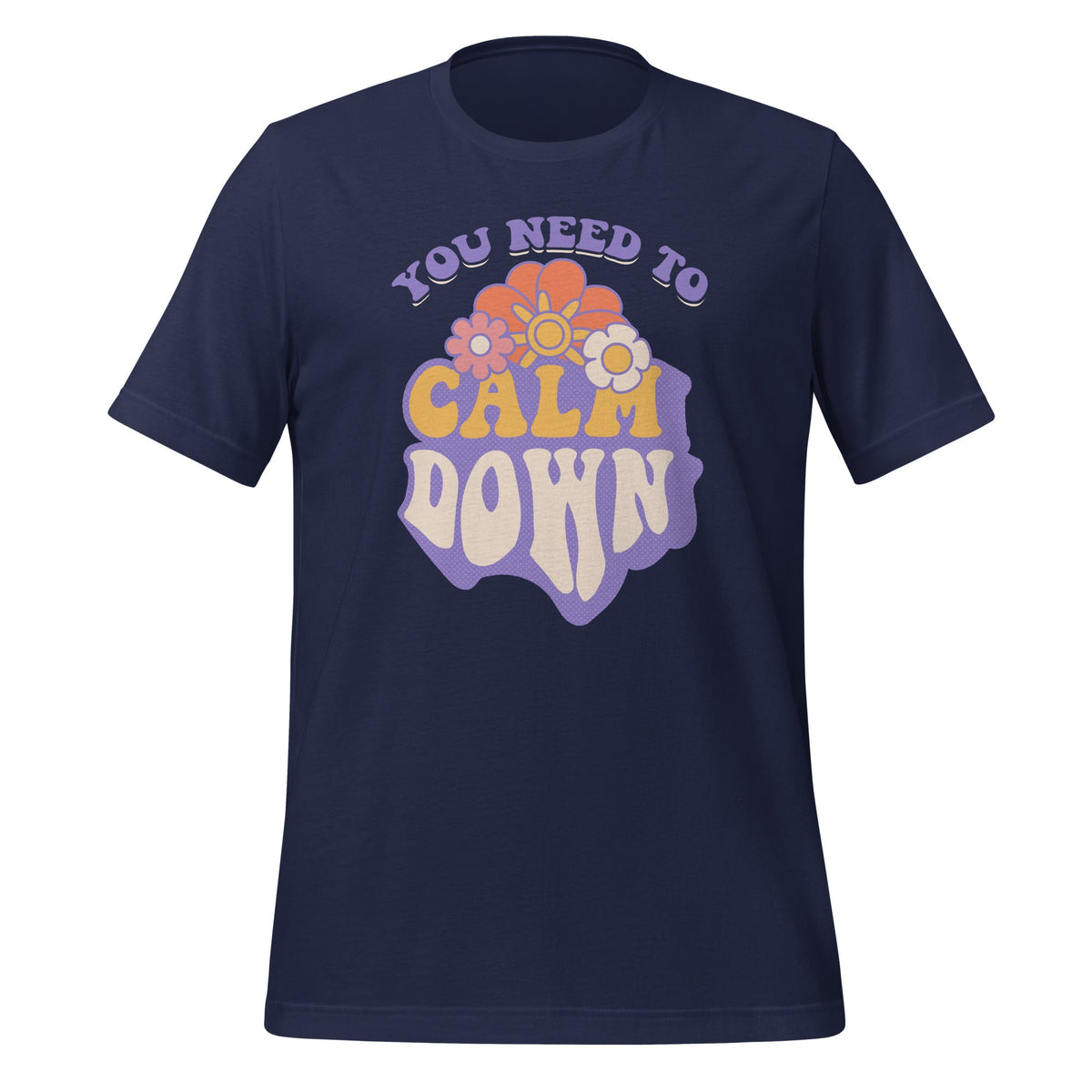 You Need To Calm Down Cool Groovy Funny Retro Unisex T-Shirt product image 3