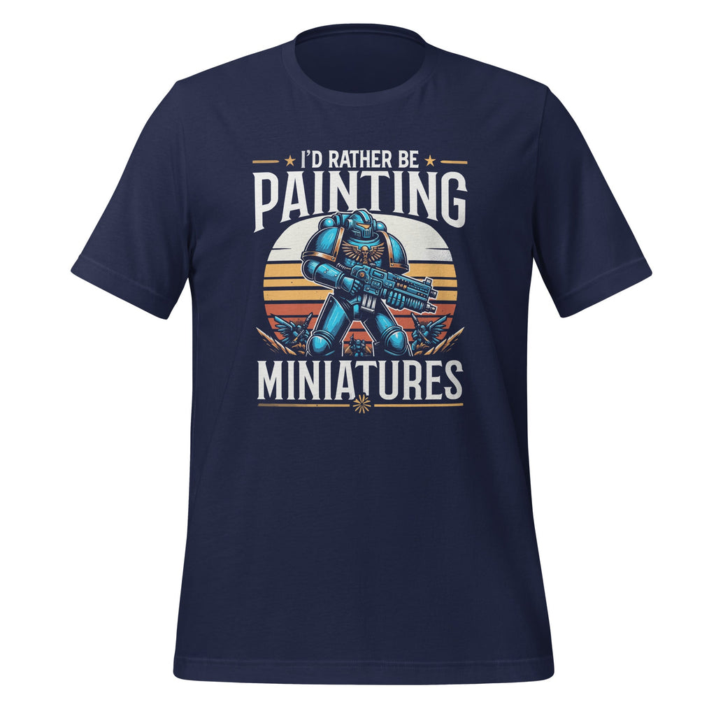 I'd Rather Be Painting Miniatures Wargaming Funny Paint product image 3
