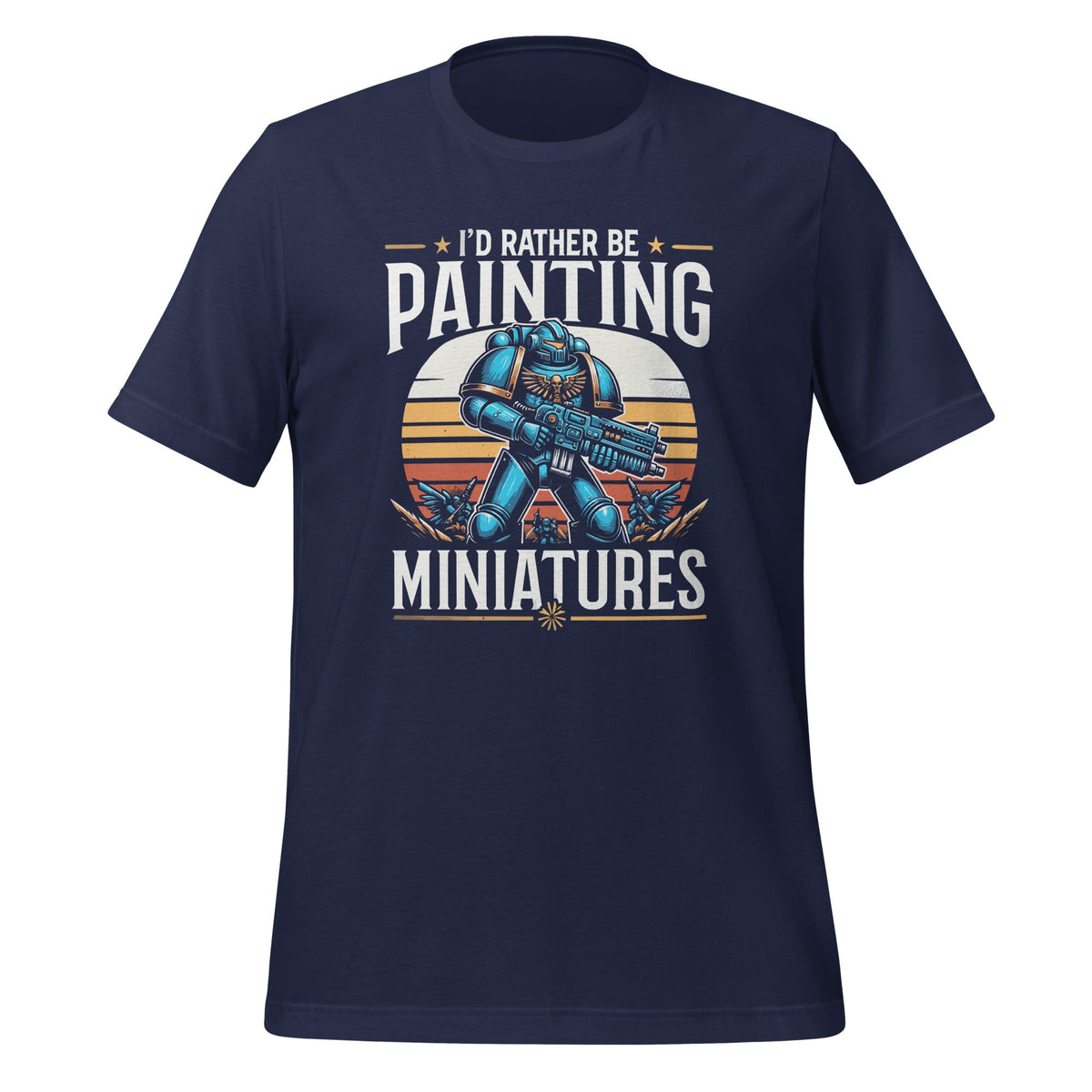 I'd Rather Be Painting Miniatures Wargaming Funny Paint product image 3