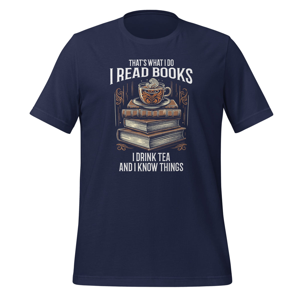 That's What I Do I Read Books I Drink Tea Funny Reading product image 3