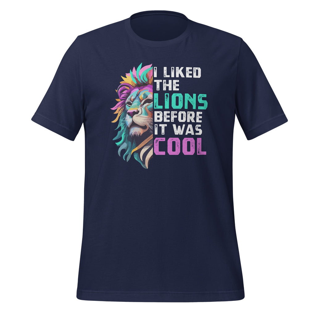 I Liked The Lions Before It Was Cool Funny Sarcasm Saying product image 3