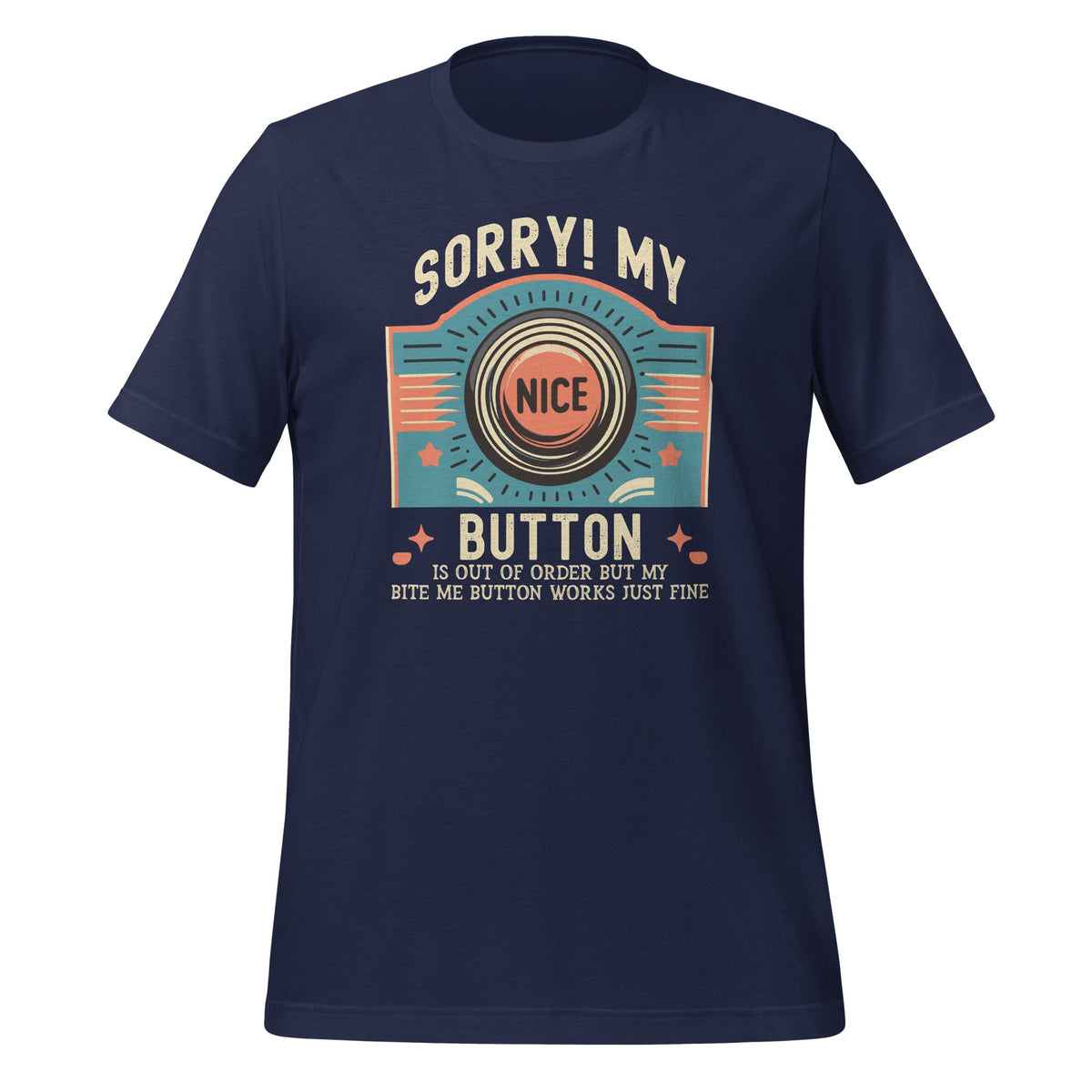 Sorry My Nice Button Is Out of Order, But Bite Me Works product image 3