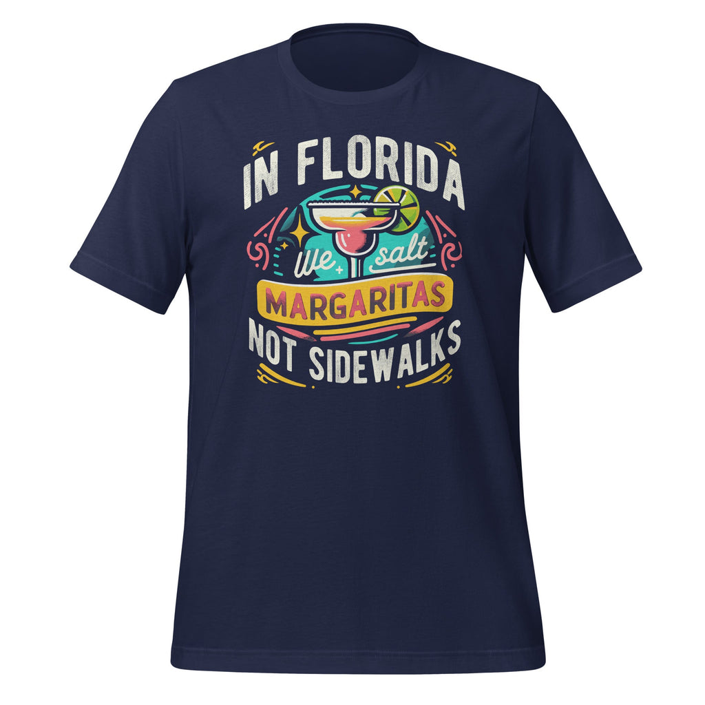 In Florida We Salt Margaritas Not Sidewalks Funny Saying product image 3