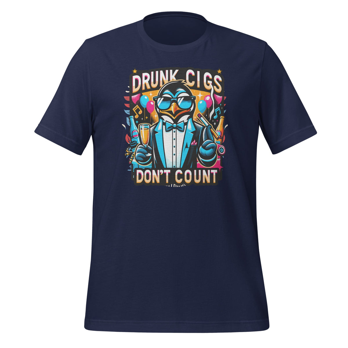 Drunk Cigs Don't Count Funny Cigarette Humor Smoking Saying product image 3