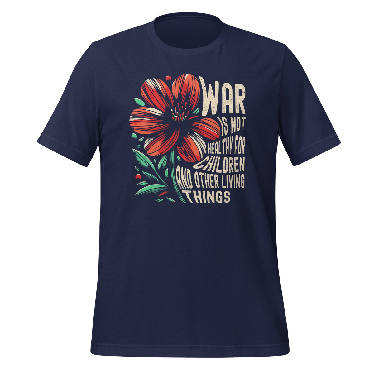 War Is Not Healthy For Children And Other Living Things product image 3