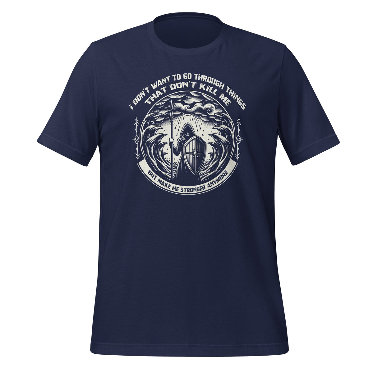 I Don't Want To Go Through Things That Kill Me Quote Unisex product image 3