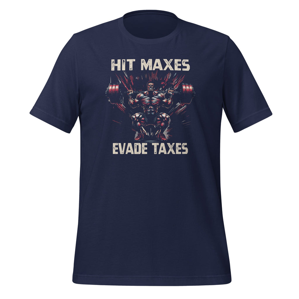 Hit Maxes Evade Taxes Funny Gym Bodybuilding Lifting product image 3