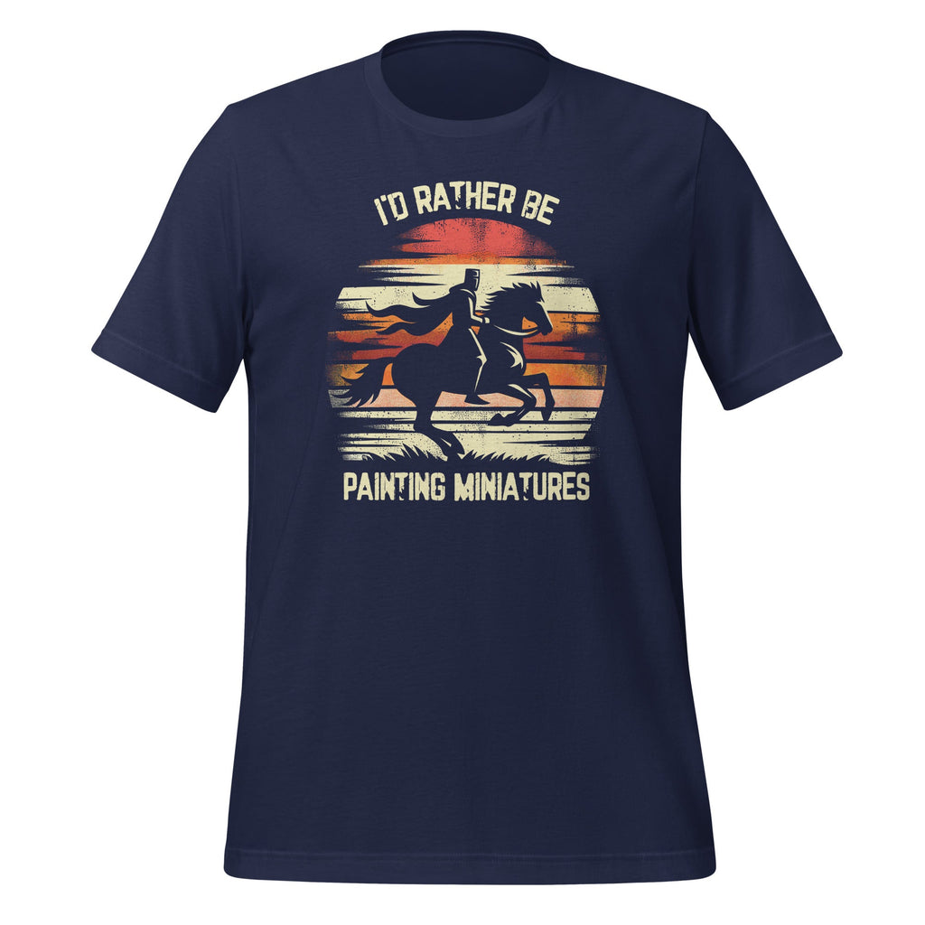 I'd Rather Be Painting Miniatures Funny Model Unisex T-Shirt product image 3