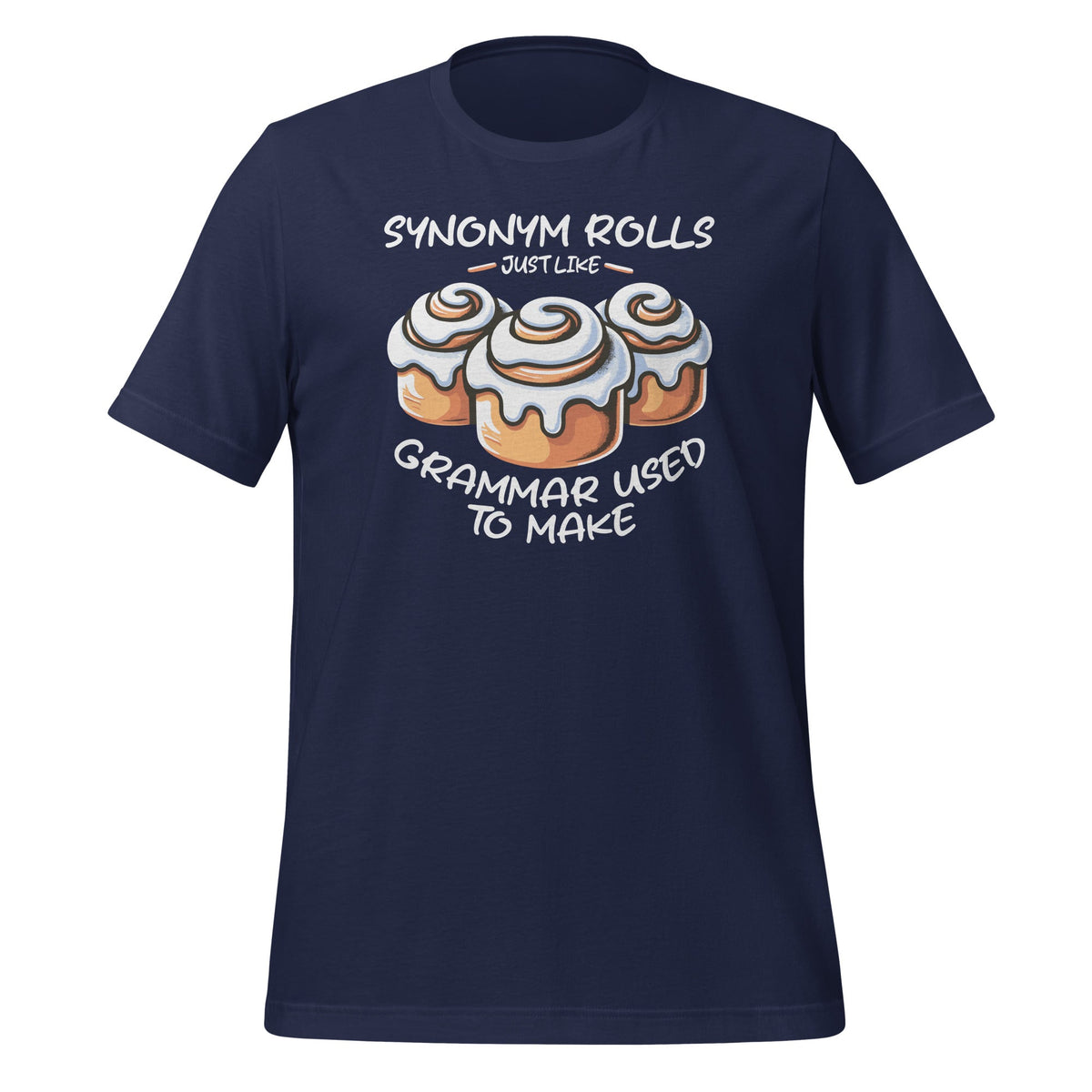 Synonym Rolls Just Like Grammar Used To Make Funny Teacher product image 3