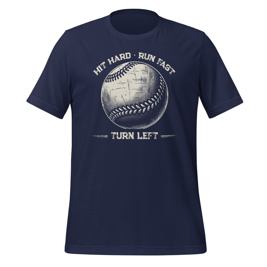 Hit Hard Run Fast Turn Left Baseball Player Sports Unisex product image 3