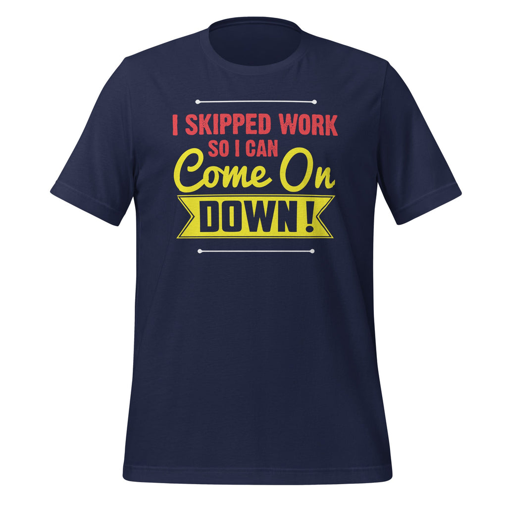 I Skipped Work So I Can Come on Game Show Contestant Gift product image 3