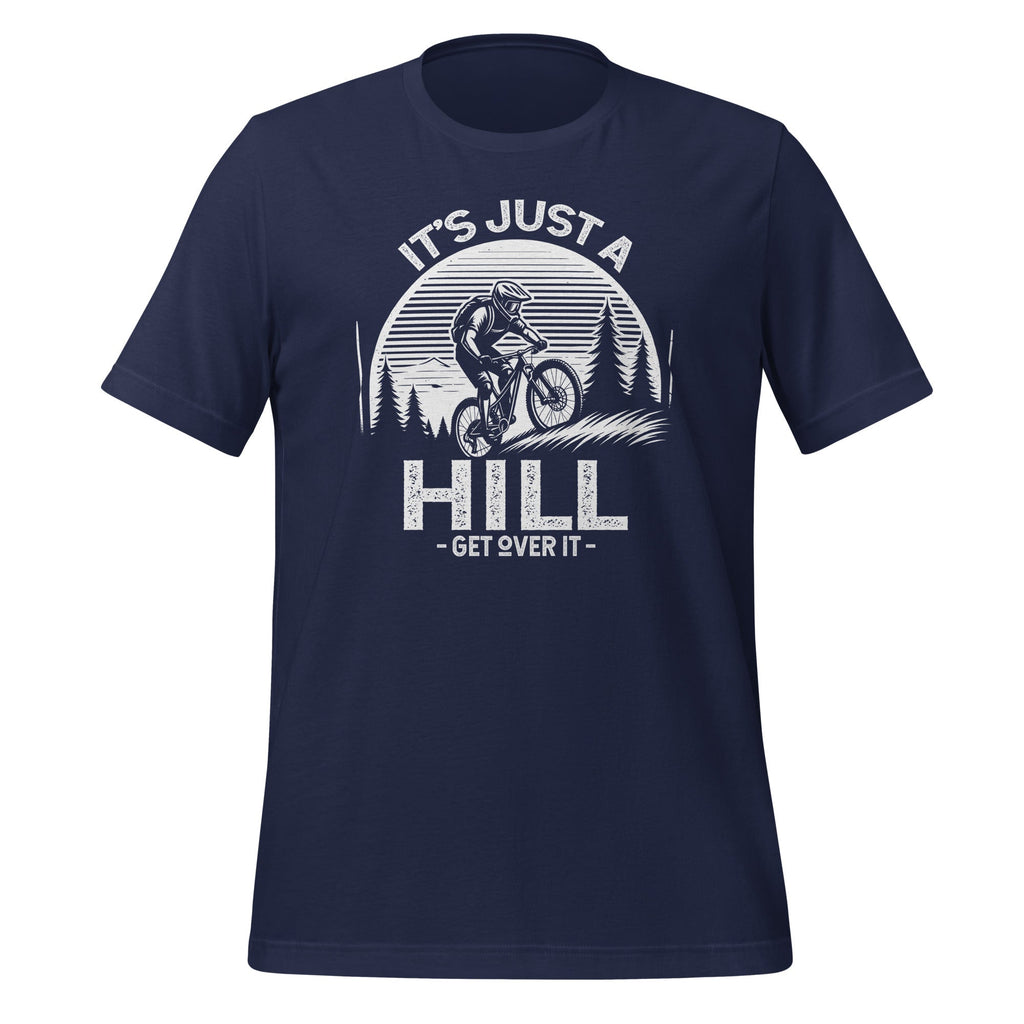 It's Just A Hill Get Over On It - Cyclist MTB Mountain product image 3