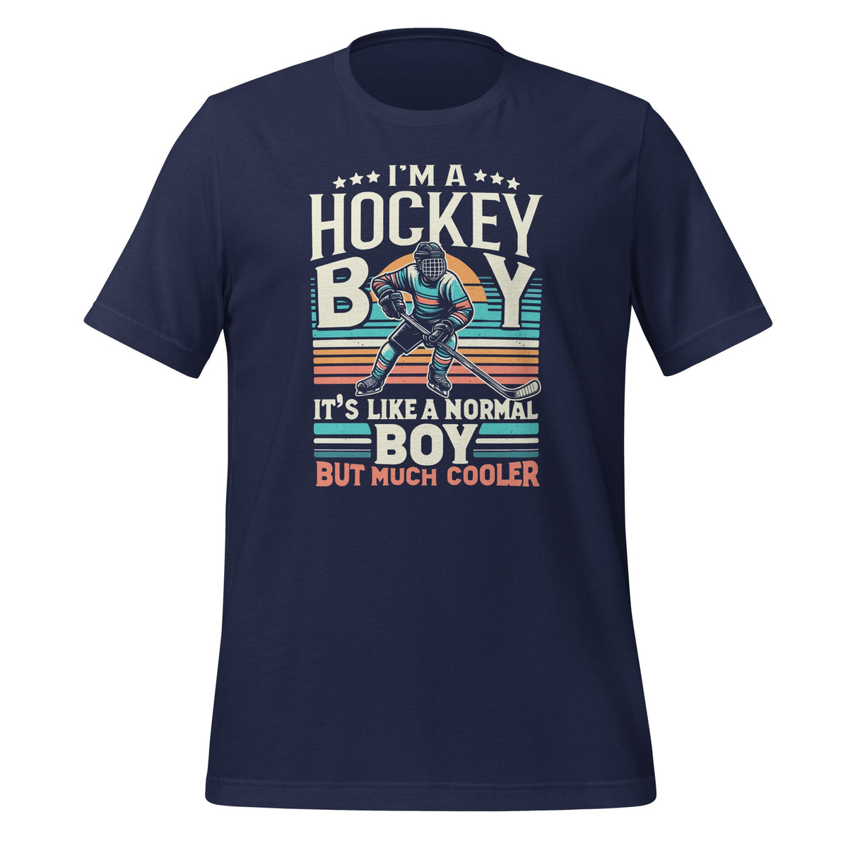 I'm A Hockey Boy It's Like A Normal But Much Cooler Unisex product image 2