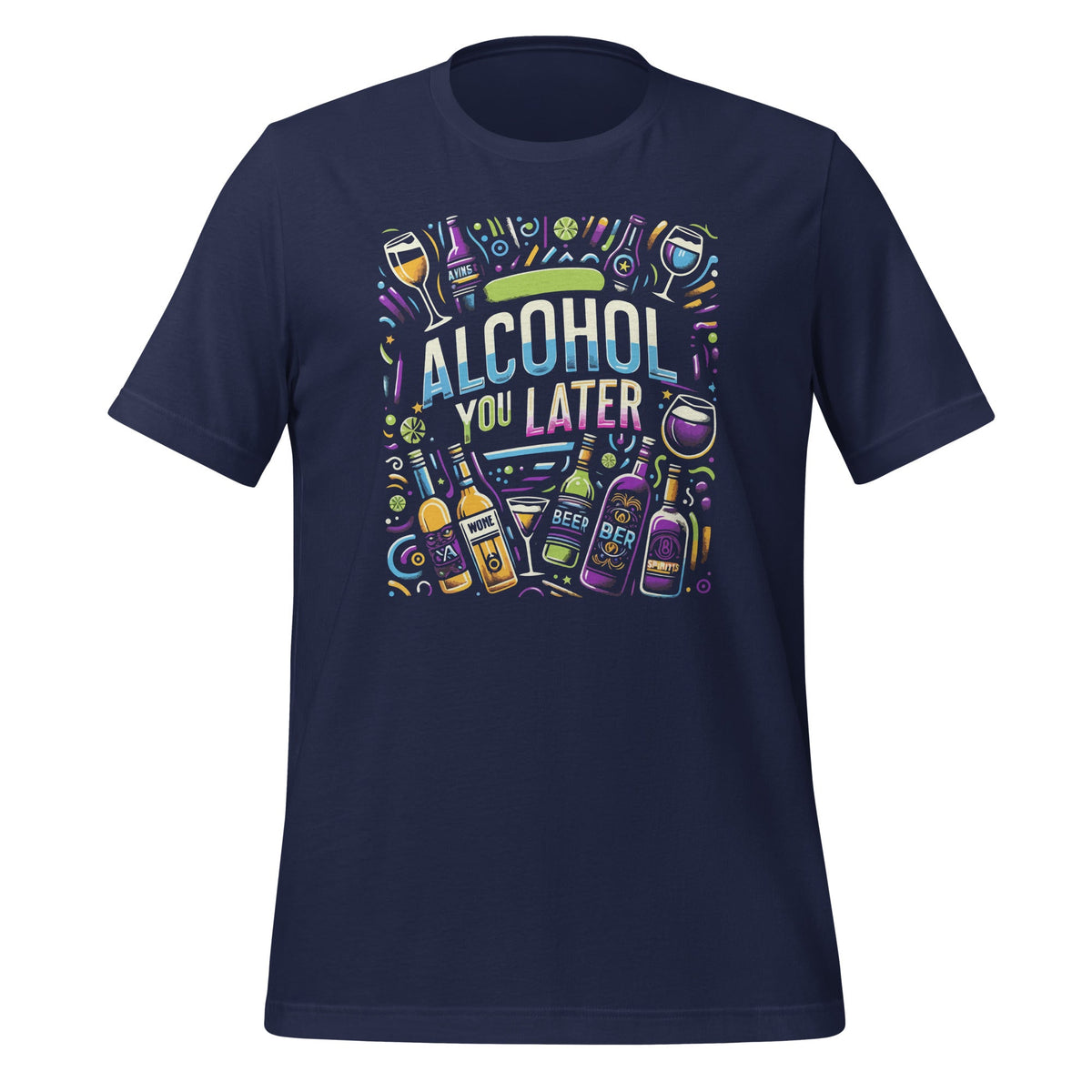 Alcohol You Hangover Later Funny Morning Humor Unisex product image 2