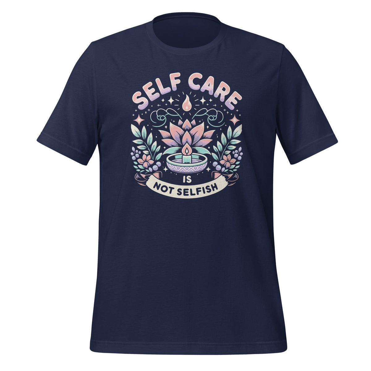Self Care Is Not Selfish Women Men Achievement Love product image 2