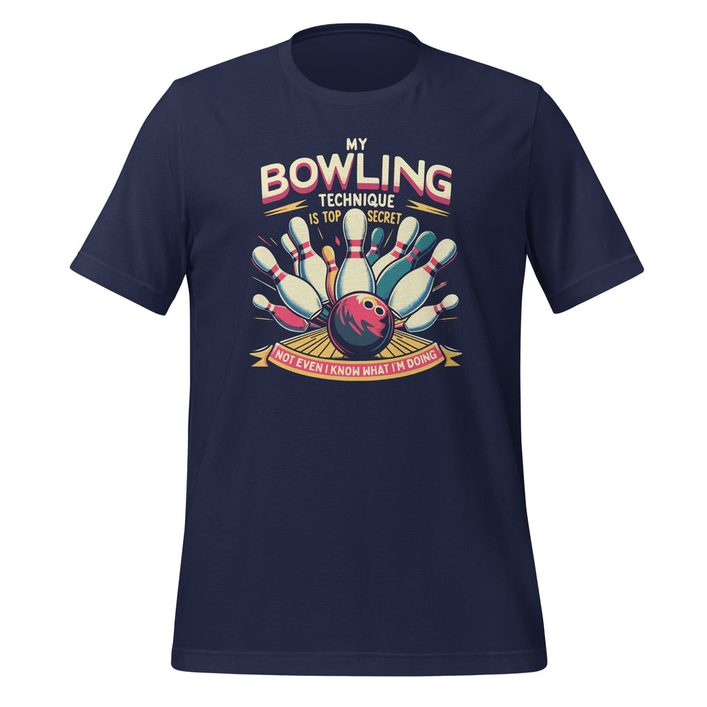 My Bowling Technique Is Top Secret Funny Bowler Unisex product image 2